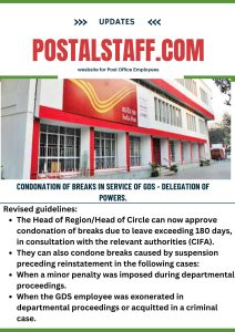 Condonation of breaks in service of GDS - Delegation of powers.